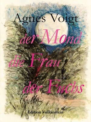 cover image of der Mond die Frau der Fuchs